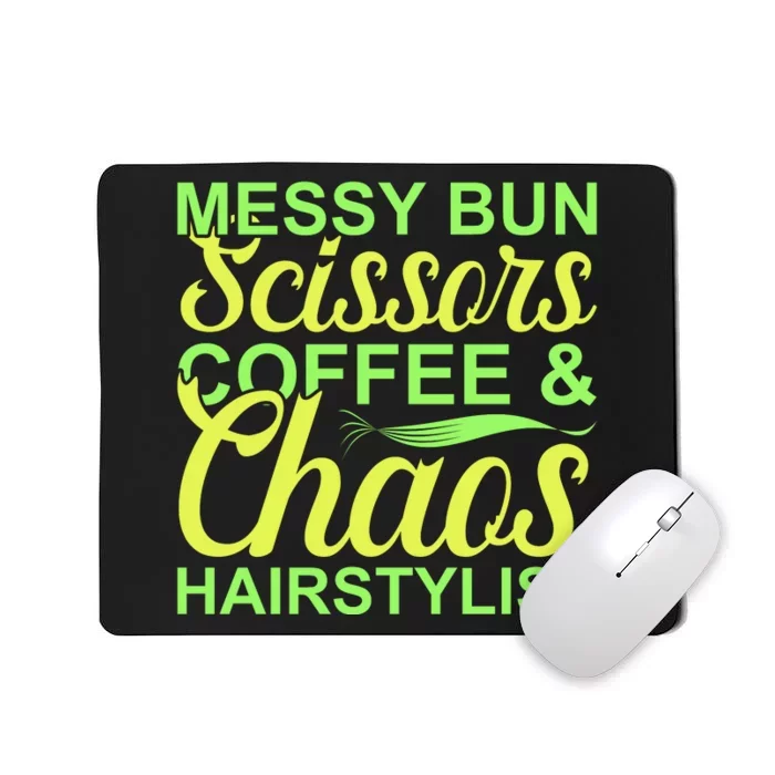 Messy Bun Scissors Coffee And Chaos Hairstylist Mousepad