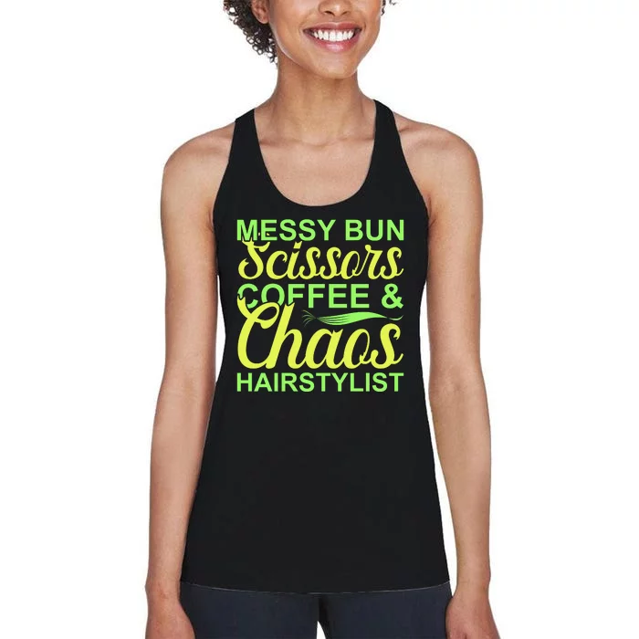 Messy Bun Scissors Coffee And Chaos Hairstylist Women's Racerback Tank