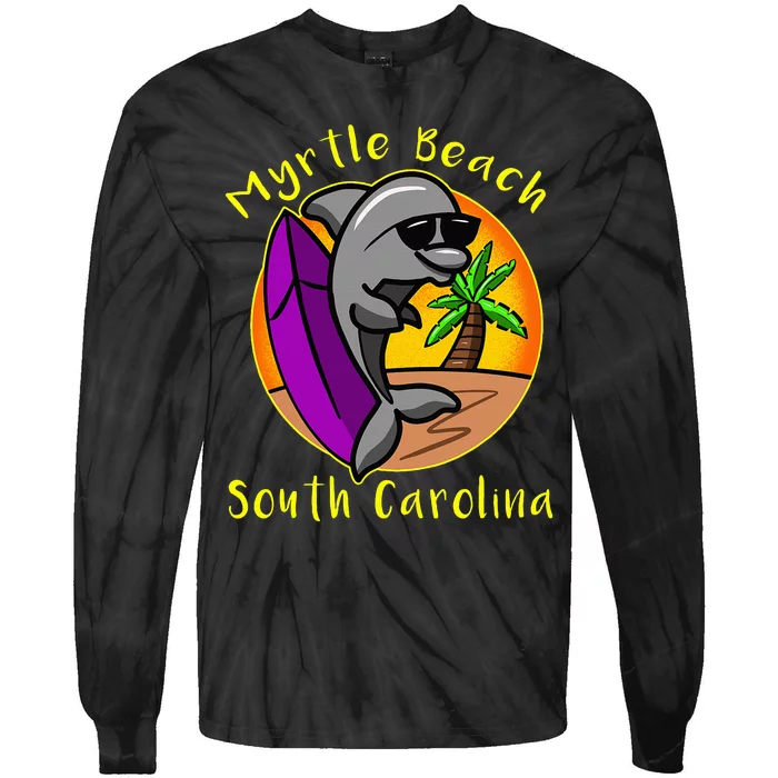 Myrtle Beach South Carolina Dolphin Vacation Tie-Dye Long Sleeve Shirt