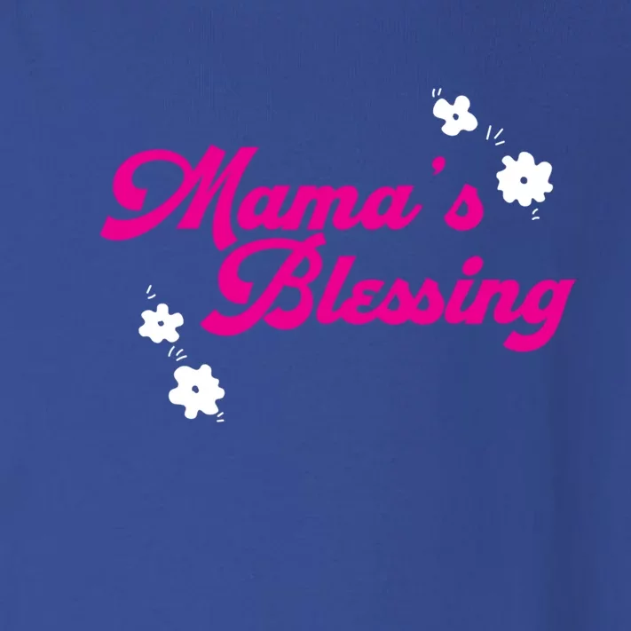 Mama´s Blessing Son Daughter Newborn Family Mom Gift Toddler Long Sleeve Shirt