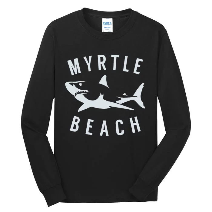 Myrtle Beach South Carolina Shark SC Souvenir Tall Long Sleeve T-Shirt