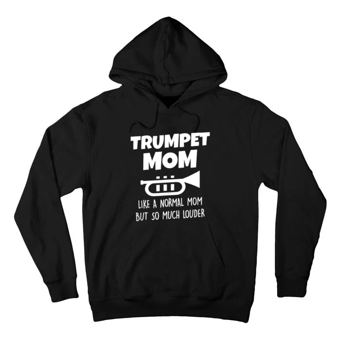 Marching Band Trumpet Mom Funny Tall Hoodie