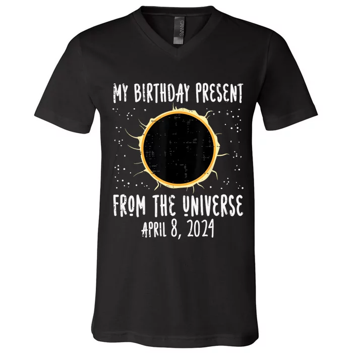 My Birthday Total Solar Eclipse 2024 April 8 V-Neck T-Shirt