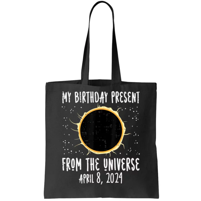 My Birthday Total Solar Eclipse 2024 April 8 Tote Bag