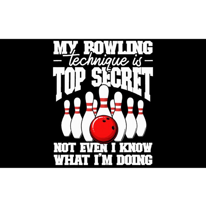 My Bowling Technique Is Top Secret Funny Bowling Bowler Bumper Sticker