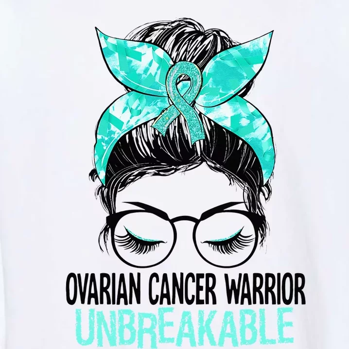 Messy Bun Teal Ribbon Ovarian Cancer Warrior Unbreakable Garment-Dyed Sweatshirt