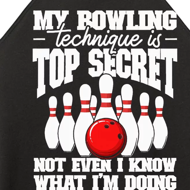 My Bowling Technique Is Secret Funny Bowling Bowler Women’s Perfect Tri Rocker Tank