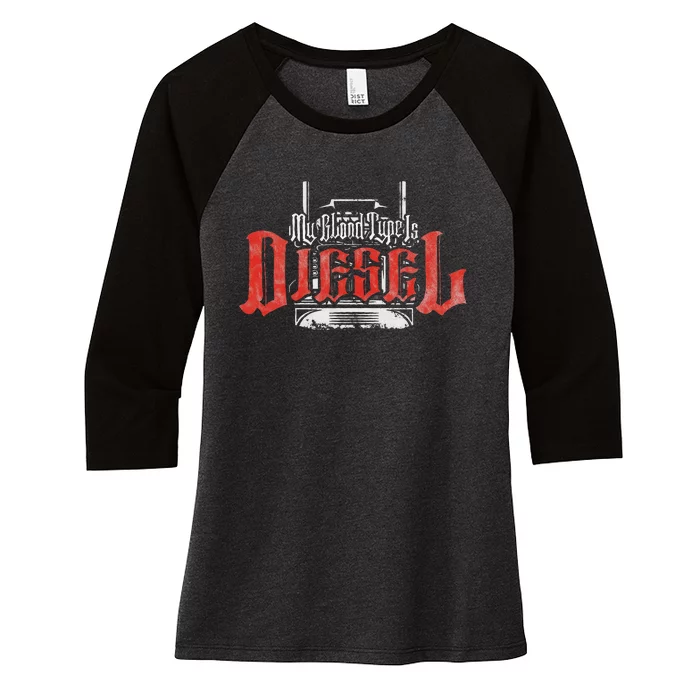 My Blood Type Is Diesel Funny Mechanic Trucker Women's Tri-Blend 3/4-Sleeve Raglan Shirt