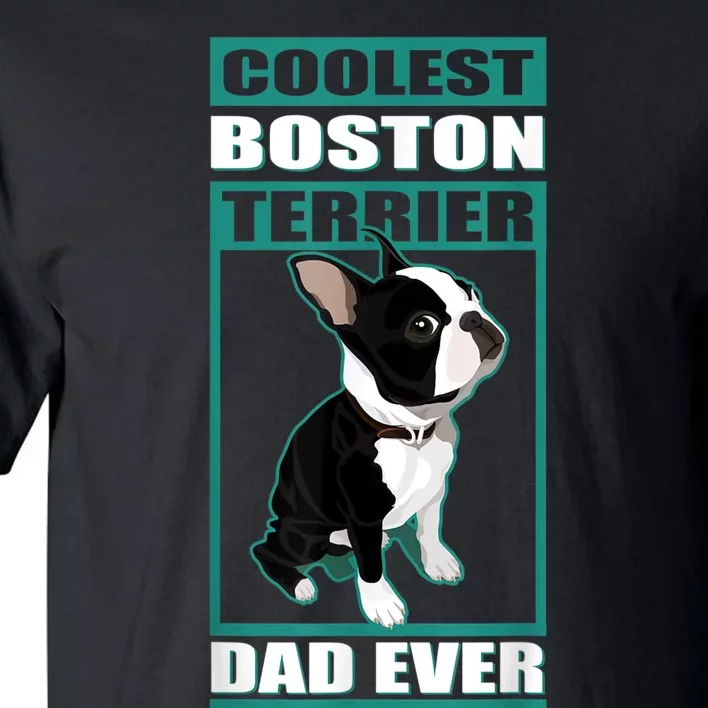 Men Boston Terrier Dad Dog Owner Boston Terrier Tall T-Shirt