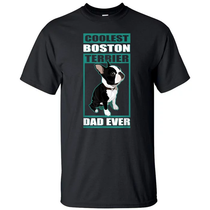 Men Boston Terrier Dad Dog Owner Boston Terrier Tall T-Shirt