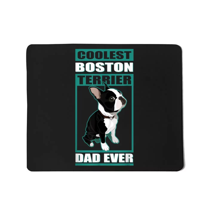 Men Boston Terrier Dad Dog Owner Boston Terrier Mousepad