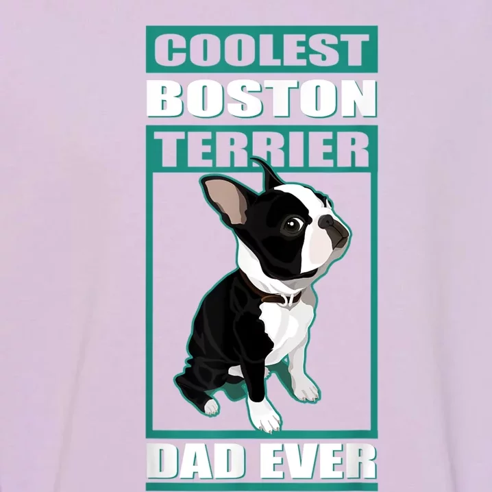 Men Boston Terrier Dad Dog Owner Boston Terrier Garment-Dyed Sweatshirt