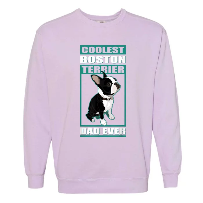 Men Boston Terrier Dad Dog Owner Boston Terrier Garment-Dyed Sweatshirt