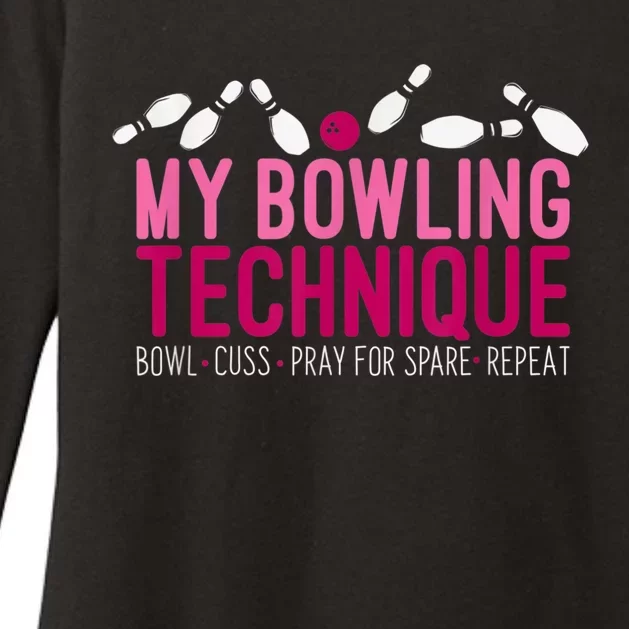 My Bowling Technique Funny Bowler Womens CVC Long Sleeve Shirt