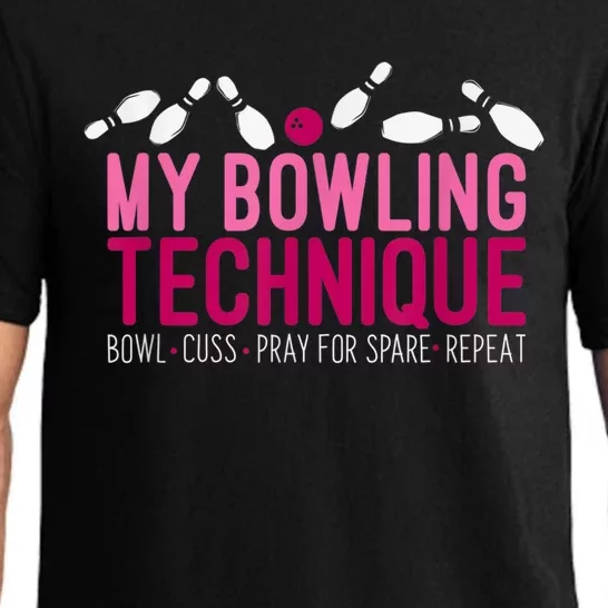 My Bowling Technique Funny Bowler Pajama Set