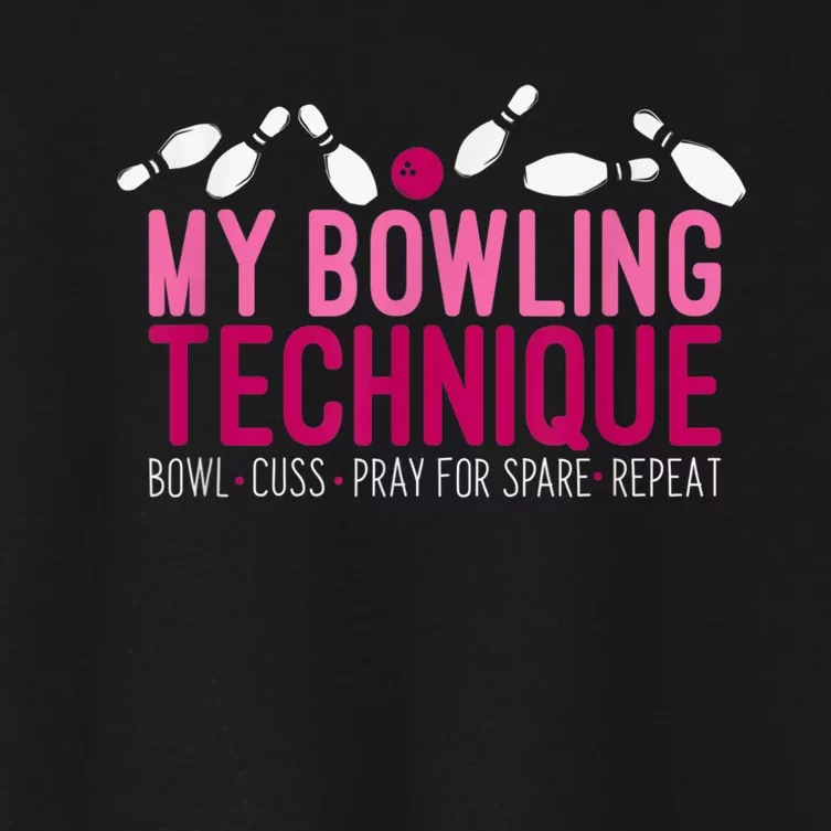 My Bowling Technique Funny Bowler Women's Crop Top Tee