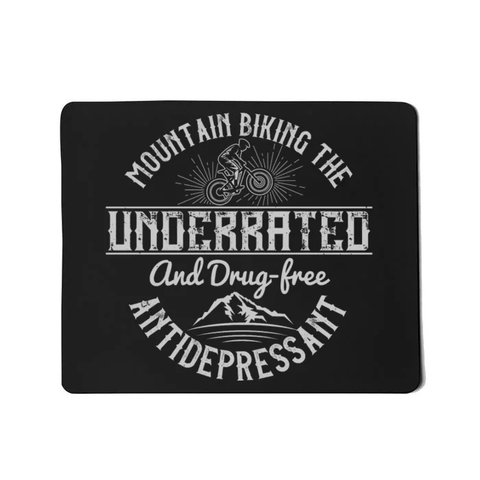 Mountain Biking The Underrated And Drug Free Antidepressant Mousepad