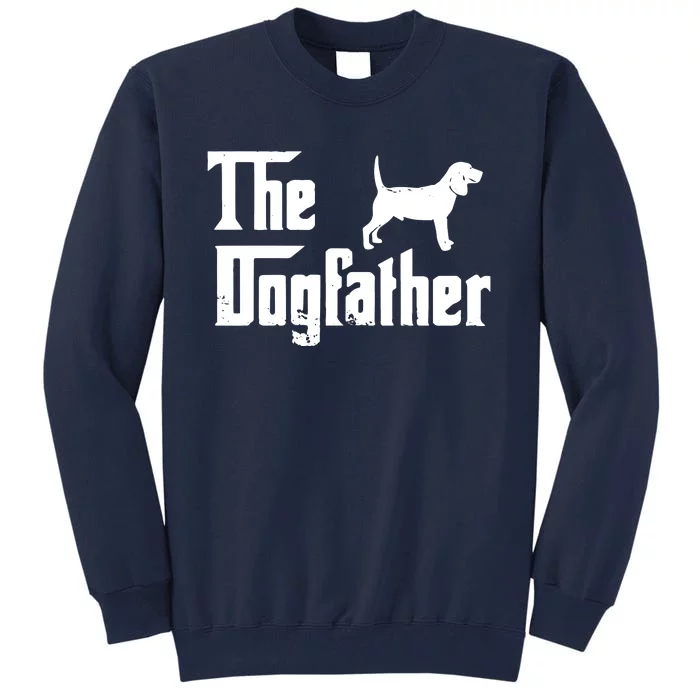 Men Beagle The Dogfather Funny Father Dog Lover Gift Tall Sweatshirt