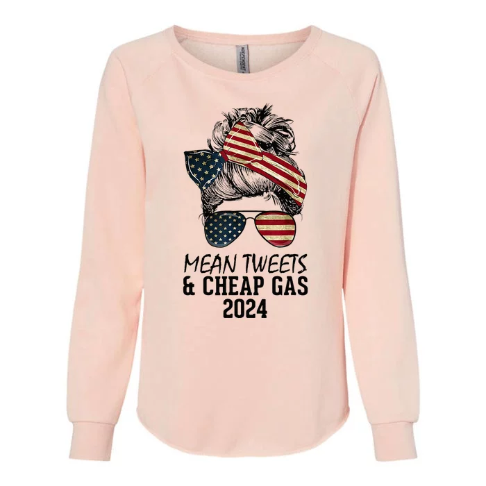 Messy Bun Trumpgirl Mean Tweets And Cheap Gas 2024 Womens California Wash Sweatshirt