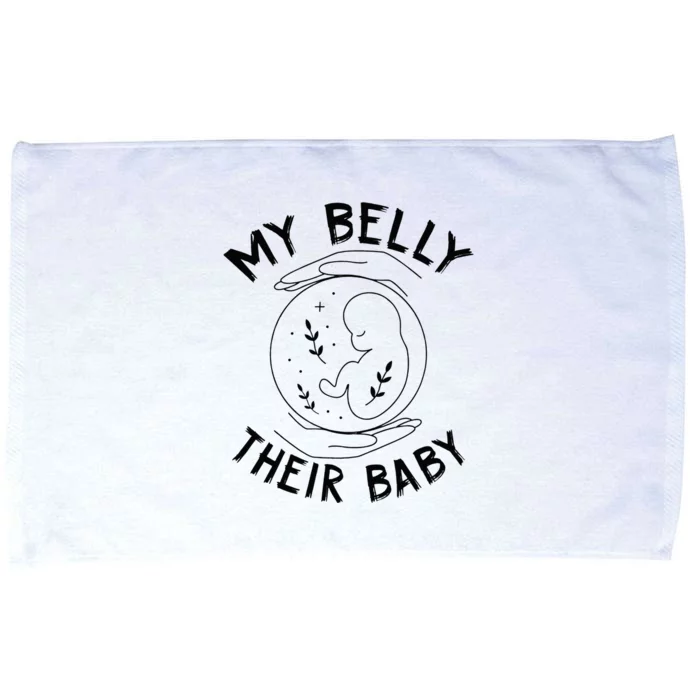 My Belly Their Baby Proud Surrogate Mom IVF Surrogacy Microfiber Hand Towel