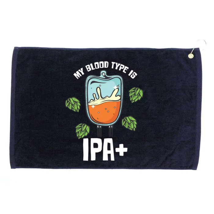 My Blood Type Is Ipa Funny Pale Ale Beer Lover Gift Grommeted Golf Towel