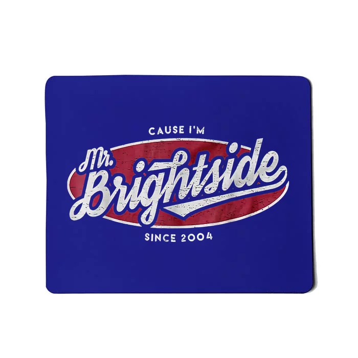 Mr. Brightside Tee Gift For Music Lovers Mousepad