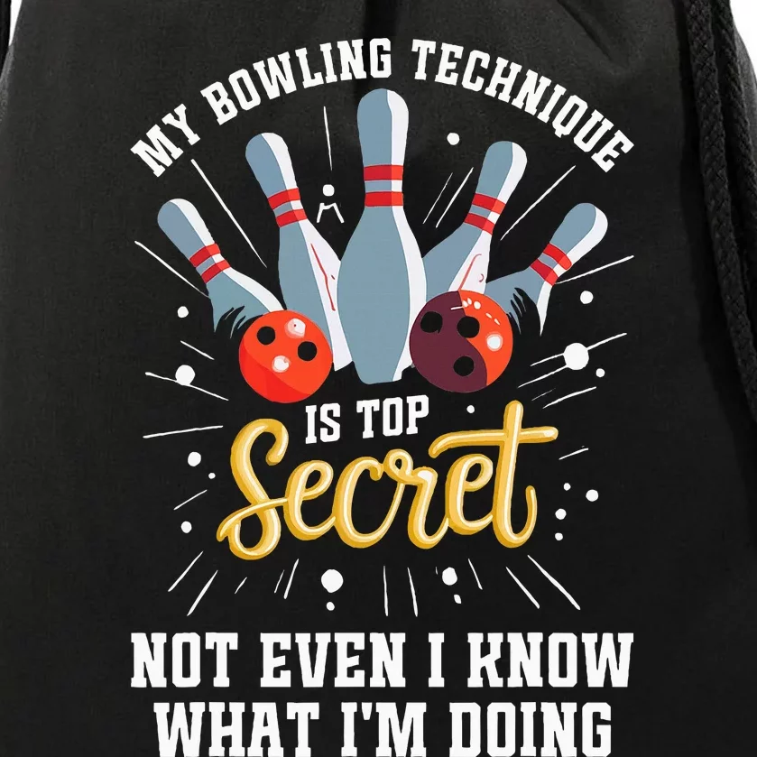 My Bowling Technique Is Top Secret Funny Bowling Bowler Drawstring Bag