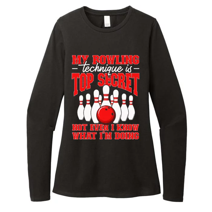 My Bowling Technique Is Top Secret Bowler Quote Womens CVC Long Sleeve Shirt