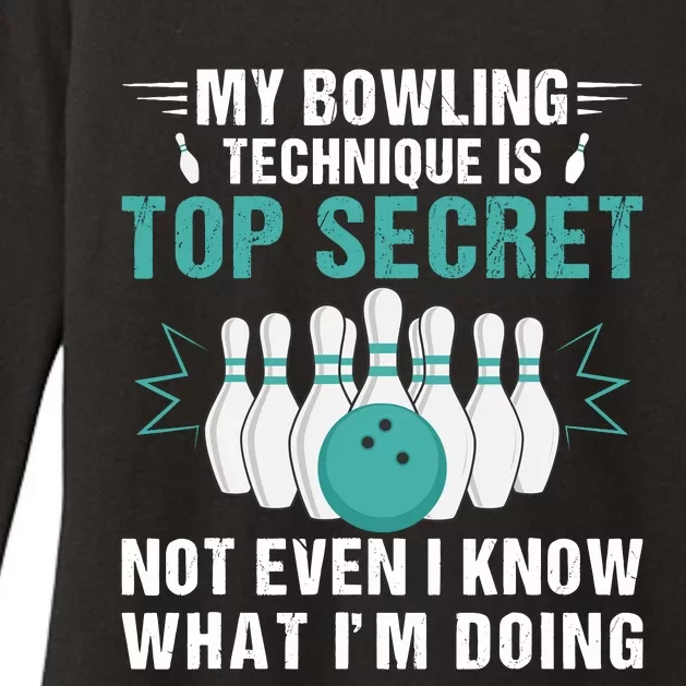 My Bowling Technique Is Top Secret Funny Bowling Bowler Womens CVC Long Sleeve Shirt