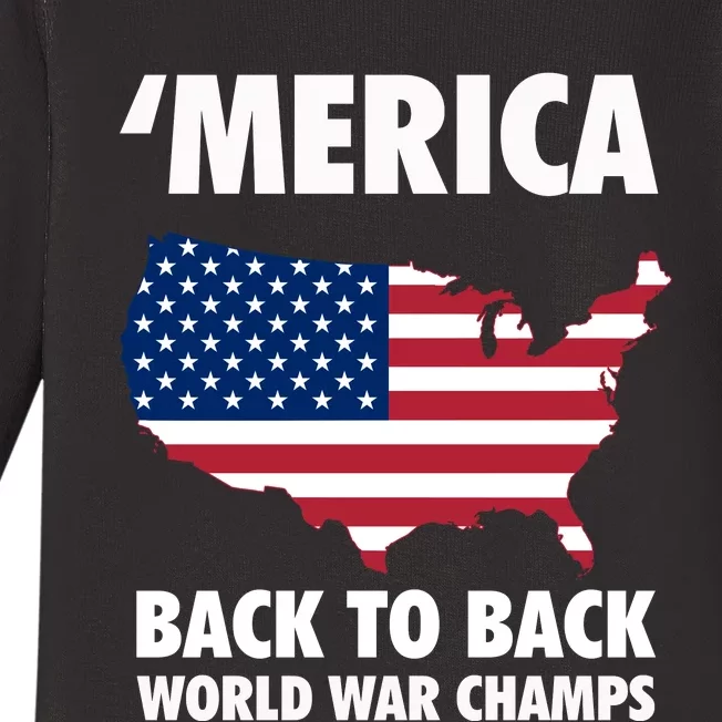 Merica Back To Back World War Champs Baby Long Sleeve Bodysuit