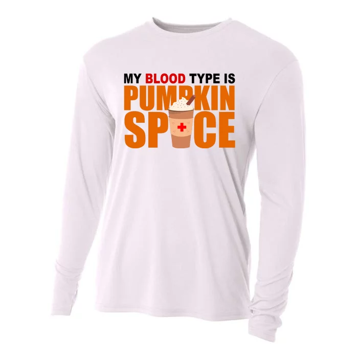 My Blood Type Is Pumpkin Spice Funny Fall Cooling Performance Long Sleeve Crew