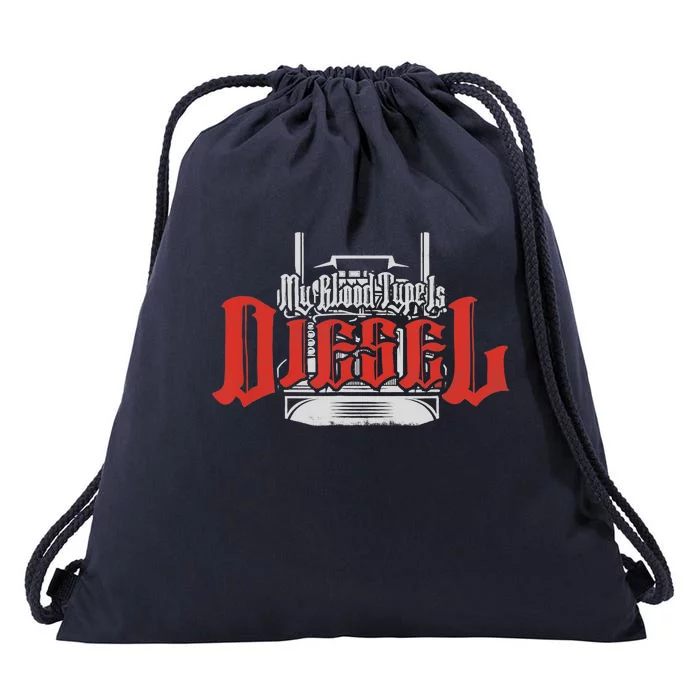 My Blood Type Is Diesel Funny Mechanic Trucker Drawstring Bag