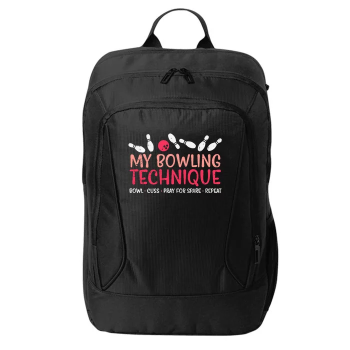 My Bowling Technique Fun Humor Bowler Player Team City Backpack