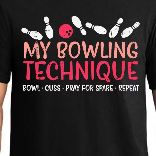 My Bowling Technique Fun Humor Bowler Player Team Pajama Set