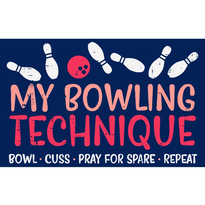 My Bowling Technique Fun Humor Bowler Player Team Bumper Sticker