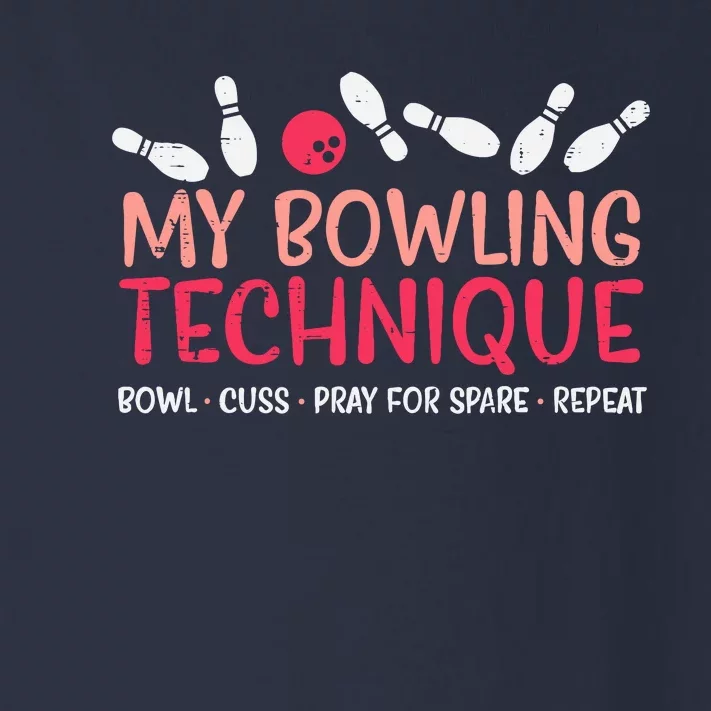 My Bowling Technique Fun Humor Bowler Player Team Toddler Long Sleeve Shirt