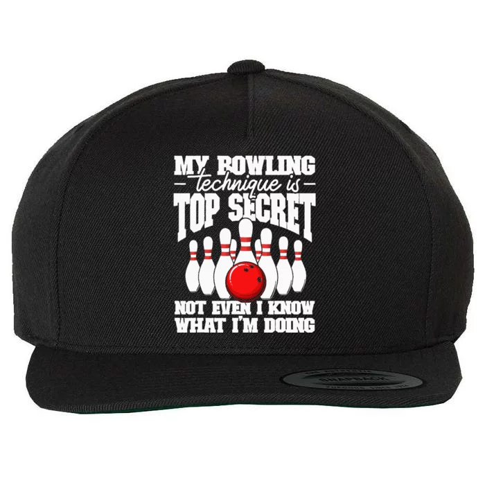 My Bowling Technique Is Top Secret Funny Bowling Bowler Wool Snapback Cap