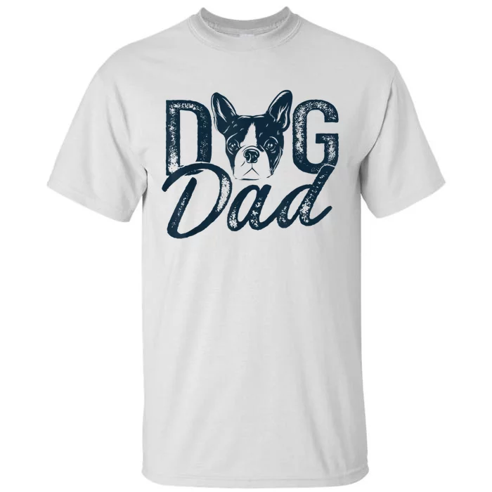 Men Boston Terrier Dog Dad Tall T-Shirt