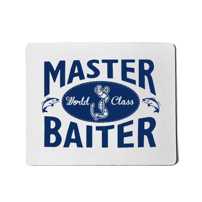 Master Baiter T Shirt Funny Fishing Saying T Shirt Offensive T Shirt Slogan Mousepad