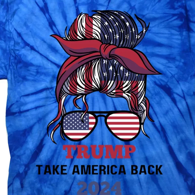 Messy Bun Trump 2024 Usa Flag Take America Back Gift Tie-Dye T-Shirt