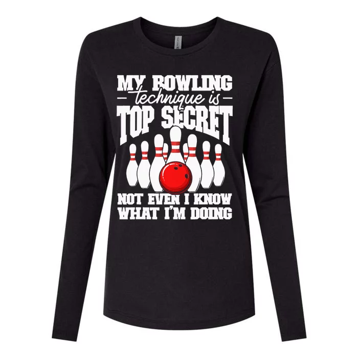 My Bowling Technique Is Top Secret Funny Bowling Bowler Womens Cotton Relaxed Long Sleeve T-Shirt