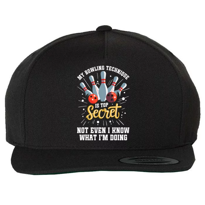 My Bowling Technique Is Top Secret Funny Bowling Bowler Wool Snapback Cap