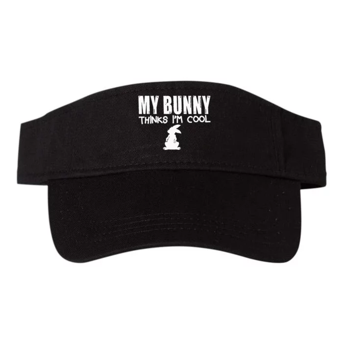 My Bunny Thinks IM Cool Funny Rabbit Valucap Bio-Washed Visor