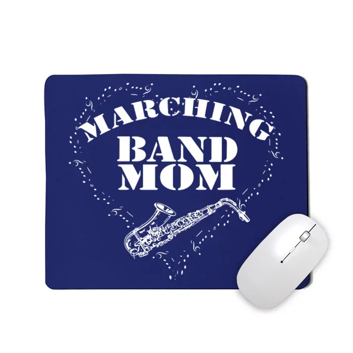 Marching Band Tee Band Mom Saxophone Sax Mousepad