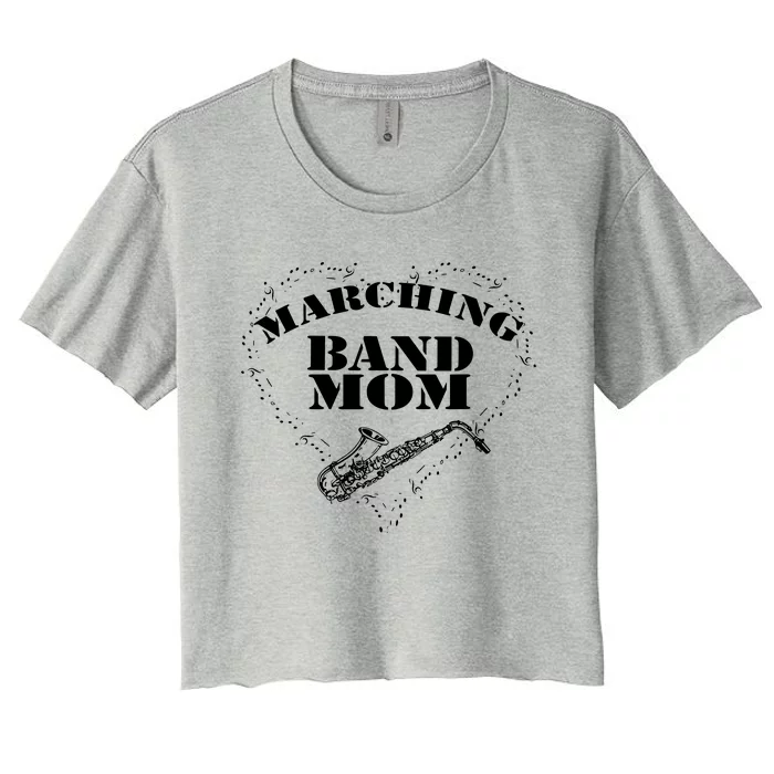 Marching Band Tee Band Mom Saxophone Sax Women's Crop Top Tee