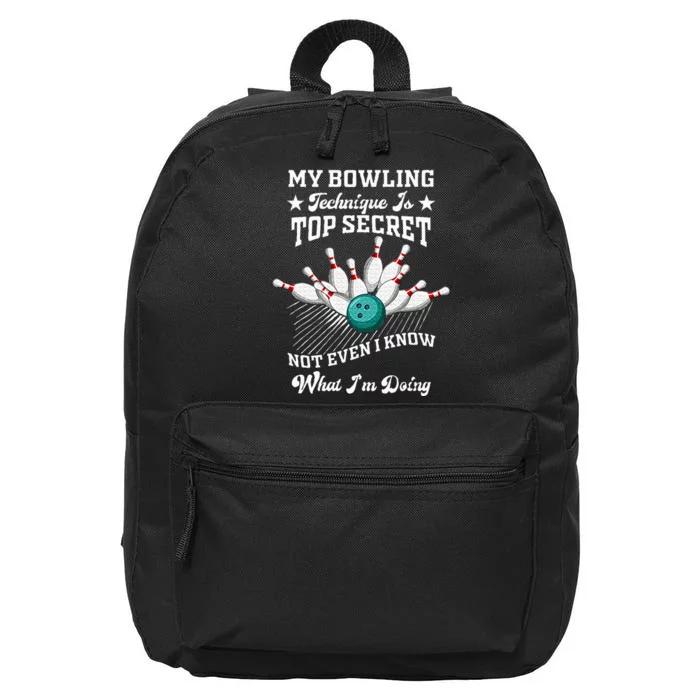 My Bowling Technique Is Top Secret Not Even I Know Bowler 16 in Basic Backpack