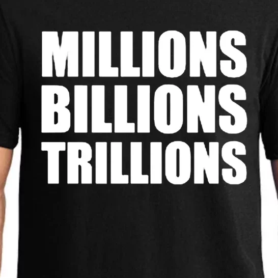 Millions Billions Trillions Pajama Set