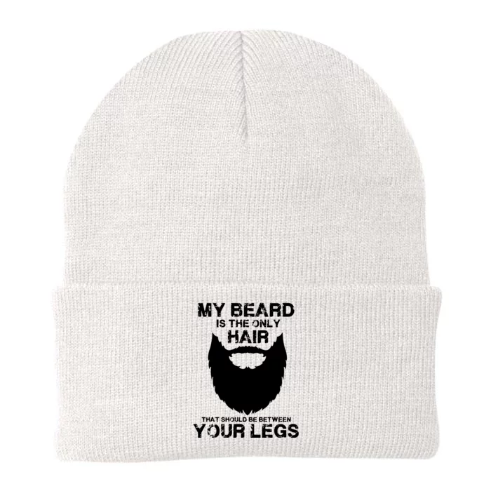 My Beard The Only Hair That Should Be Between YourLegs Knit Cap Winter Beanie