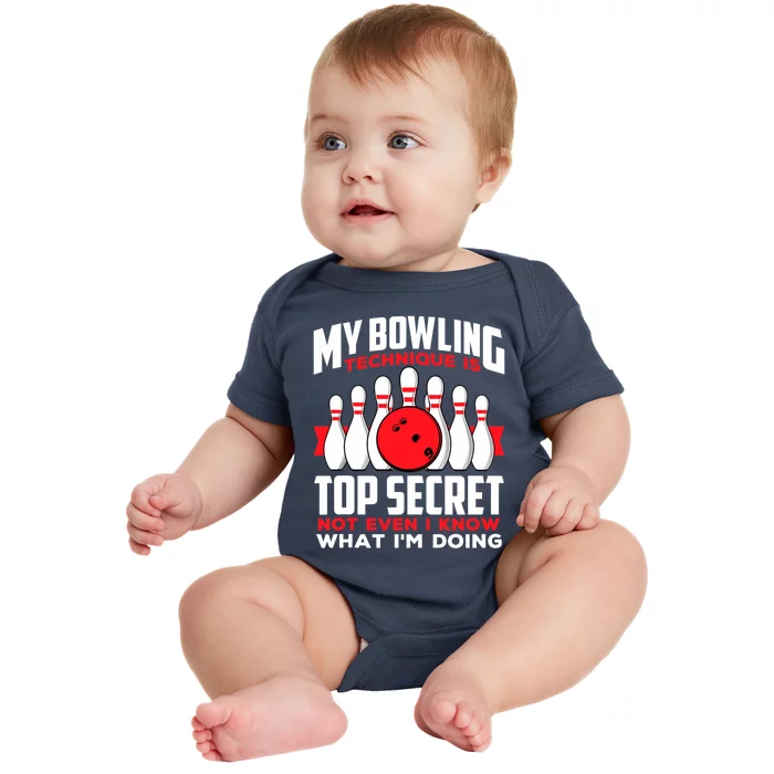 My Bowling Technique is Top Secret Funny Bowling Bowler Baby Bodysuit