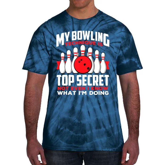 My Bowling Technique is Top Secret Funny Bowling Bowler Tie-Dye T-Shirt